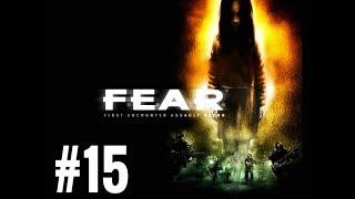 F.E.A.R #15 → Страшный дом!