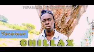 Chillax - Venomax (Official HQ Audio 2022)|Paparazzi Promotions UG | New Ugandan Music