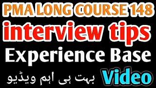 PMA LONG COURSE 148 INTERVIEW EXPERIENCE | INTERVIEW TIPS | interview preparation | Honoured Sir