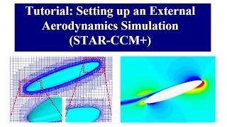 Tutorial: Setting up an External Aerodynamics Simulation (STAR-CCM+)