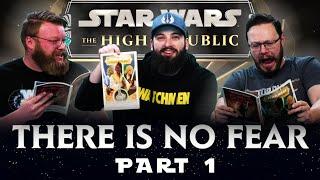 Star Wars: The High Republic - There is No Fear (1/2) COMIC REACTION!!