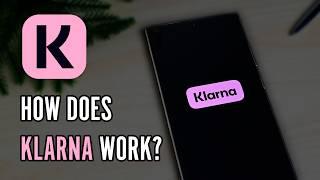 How Does Klarna Work - A Complete Guide on Klarna