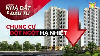 Chung cư Hà Nội đột ngột "hạ nhiệt" - Bản tin Nhà đất & Đầu tư