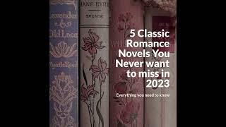 THE GREATEST ROMANCE NOVELS OF 2023