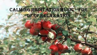 Calming Meditation Music, Soft Relaxing Music For Stress Relief, Anxiety, Depression, Sleep Disorder