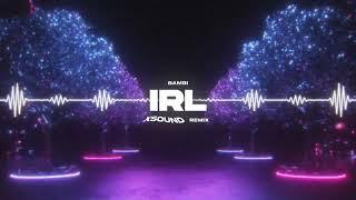 Bambi - IRL (XSOUND Remix)