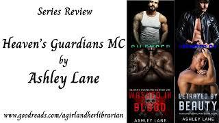 Series Book Review of: Heaven's Guardians MC by Ashley Lane