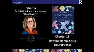 Developmental Social Neuroscience - Video Lecture