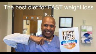 US News and World Report's best diet for FAST weight loss is...