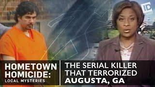 The Serial Killer That Terrorized Augusta | Hometown Homicide: Local Mysteries