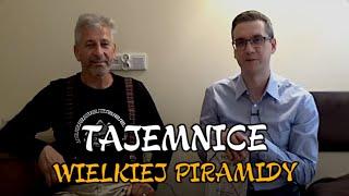 Tajemnice Wielkiej Piramidy. Wywiad z dr Francem Zalewskim