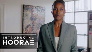 Introducing HOORAE | An Issa Rae Company