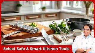 How to Select Safe & Smart Kitchen Tools | Best & Worst Cookware Materials | Expert Tips by Swad