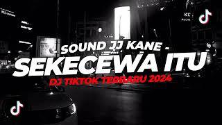 DJ SEKECEWA ITU ANGGA CANDRA SOUND DJ MASBEH AGAA BETCH VIRAL TIKTOK TERBARU 2024 - XDiKz Music
