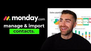 How To Manage & Import Contacts In monday.com