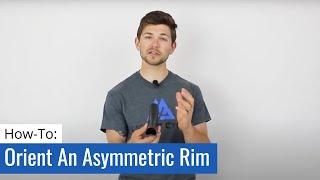 How To Orient An Asymmetric Rim