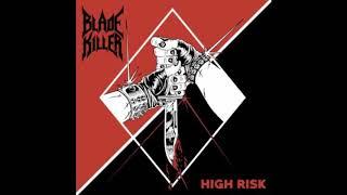 Blade Killer - High Risk (2018)