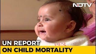 Infant Deaths In India Lowest In 5 Years, Still Highest In The World: UN