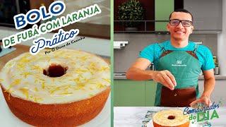 Bolo de Fubá com Laranja por O Dono da Cozinha | #CombinadosDoDia