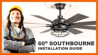 60" Southbourne Ceiling Fan Installation Guide