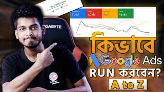 Google Ads Tutorial 2023 A to Z - how to run ads in google adwords? google ads run in bd