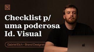 Checklist para uma identidade visual PODEROSA