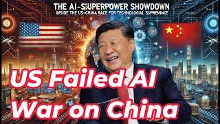 Why US Waged AI War on China and Failed