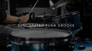 Syncopated Funk Groove I Drum Lesson