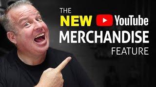 NEW YOUTUBE FEATURE:  Make Money on YouTube with Merchandise Shelf