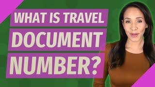 What is travel document number?