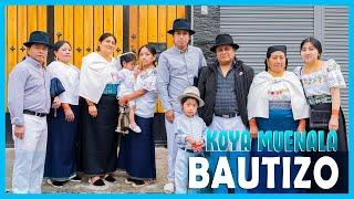 Bautizo - Koya Muenala Males | Otavalo - 2023