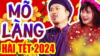 Hài Tết 2024 - MÕ LÀNG | Hài Tết Hay Mới Nhất 2024 Cười Vỡ Bụng | Vượng Râu, Xuân Nghĩa