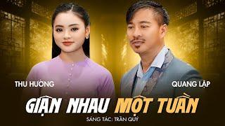 SONG CA ĐƯỢC NGHE NHIỀU NHẤT - Giận Nhau Một Tuần | Liên Khúc Song Ca Bolero Quang Lập Thu Hường