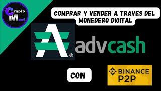 USD Compra AdvCash desde Binance P2P y envíalo a cualquier Broker #P2P #binance #broker