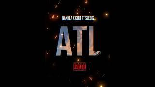 Nakhla x Curt ft Sleeks - ATL