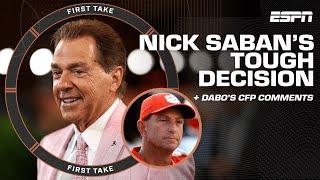  Nick Saban’s TOUGH DECISION  + Paul Finebaum finds Dabo Swinney’s comments ‘IRONIC’ | First Take