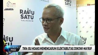 TKN: Isu Hoaks Pengaruhi Elektabilitas Jokowi-Ma’ruf