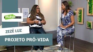 Projeto Pró-Vida - Zezé Luz - 19/07/2019