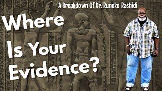 Your Truth Is Lacking Evidence | A Breakdown of Dr. Runoko Rashidi