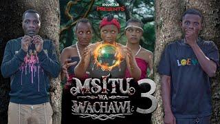 MSITU WA WACHAWI | 3 |