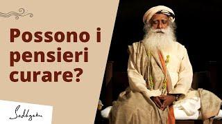 La mente ha il potere di curare? | Sadhguru Italiano #Mente #Guarire #Cura #Autoguarigione #Pensieri