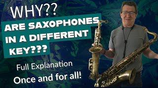 Why are saxophones in a different key? FREE DOWNLOAD