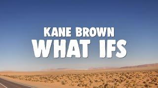 Kane Brown - What Ifs (feat. Lauren Alaina)