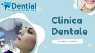 "Dentisti in Albania” Dential Clinica Odontoiatrica