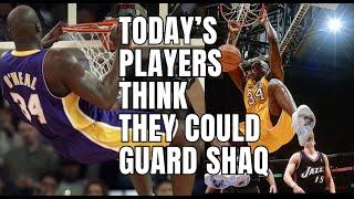 It's so funny that Today's Players Think they could beat Shaq