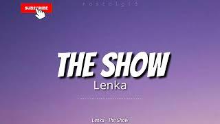 The Show (Lyrics) | Lenka
