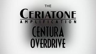 Ceriatone Amplification Centura Professional Overdrive