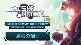 Chris Christodoulou - 屋根の漏り (Yane No Mori) | Risk of Rain 2: Seekers of the Storm OST (2024)