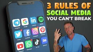 3 Rules of Social Media You Can't Break