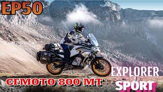 Ep50 - Nuevas CFMOTO 800 MT Sport y Explorer | Se renueva la moto del momento.